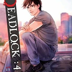 Read PDF 🖌️ Deadlock Volume 4 (Deadlock, 4) by  Saki Aida &  Yuh Takashina [PDF EBOO