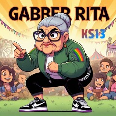 GABBER RITA - KS13
