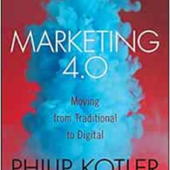 [Free] EBOOK 💝 Marketing 4.0: Moving from Traditional to Digital by Hermawan Kartaja