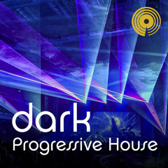 Dark Progressive House