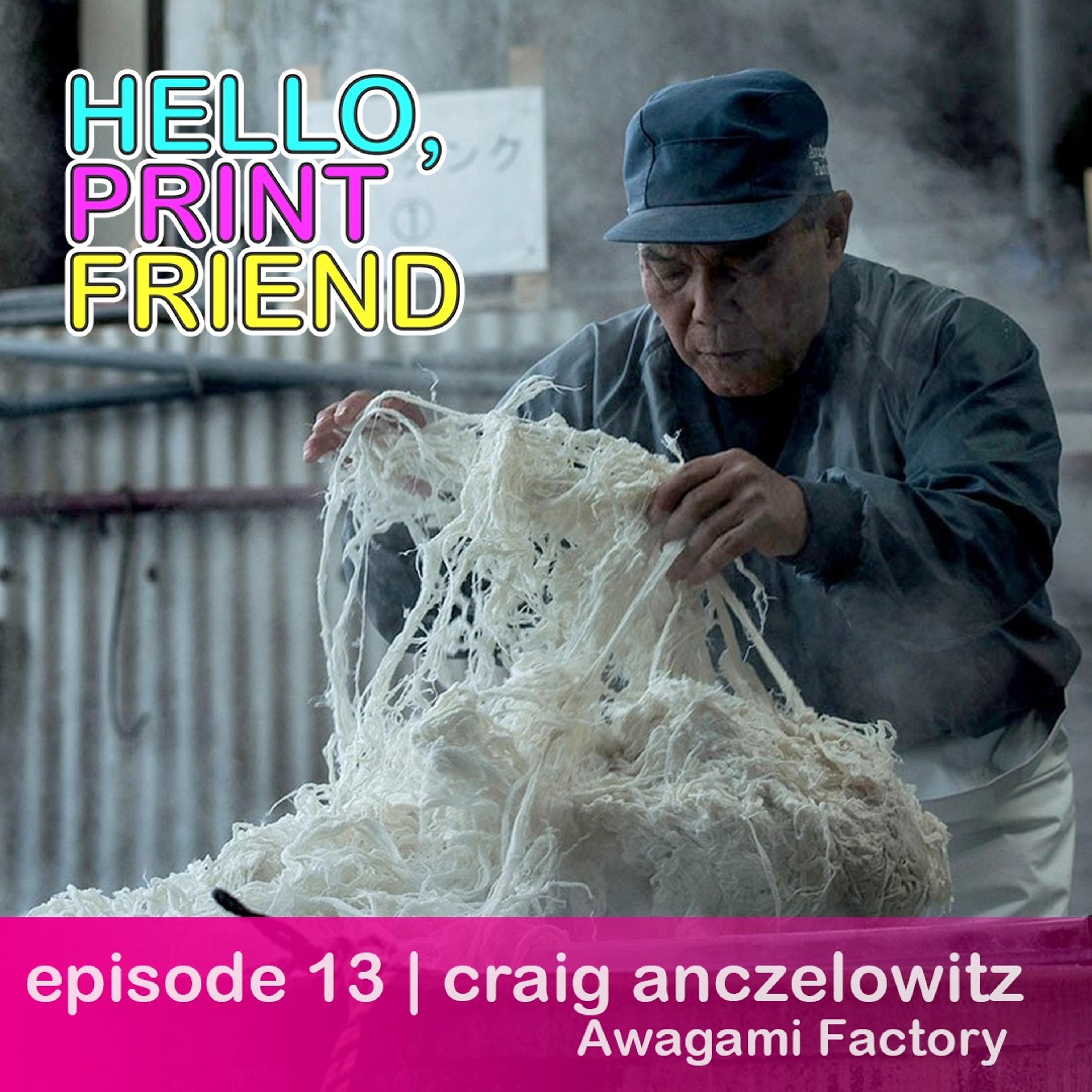 episode 13 : craig anczelowitz of awagami factory