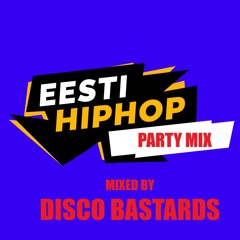 Eesti Hip - Hop Pidu