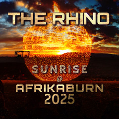 THE RHINO - Sunrise @ Afrikaburn 2025
