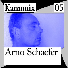 KANNMIX 5 | Arno Schaefer