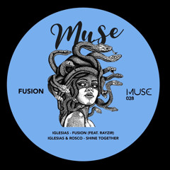 ROSCO & IGLESIAS - SHINE TOGETHER (MUSE RECORDS)