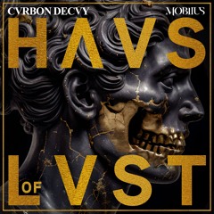 Carbon Decay - Haus of Lust (mobiius remix) EARLY PREVIEW