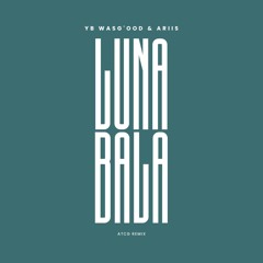 LUNA BALA (ATCG Remix)