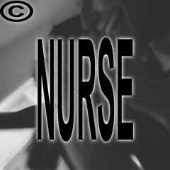 CONSTRUCT MIX 005: NURSE