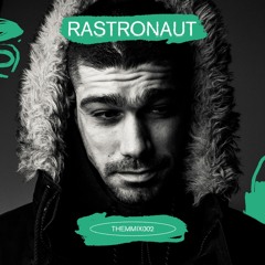 THEMMIX002: Rastronaut