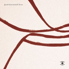 Jacob Gurevitsch - El Terreno (Full Album) - 0308