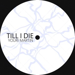 Premiere: Youri Martin - Till I Die