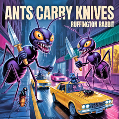 Ants Carry Knives (Songs of Summe #72)