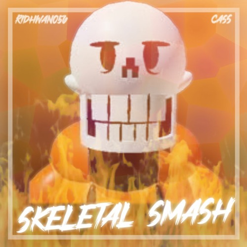 [AZ!UNDERSWAP] SKELETAL SMASH (FT RIDHWAN056)