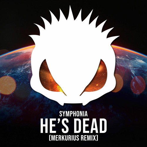 He's Dead (Merkurius Remix) [FREE DL]