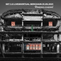 Set 2.0 - Virtual Berghain 01.05.2021