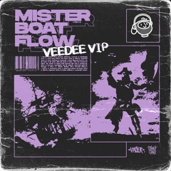 VADER - MISTER BOAT FLOW (VEEDEE VIP)(FREE DOWNLOAD)