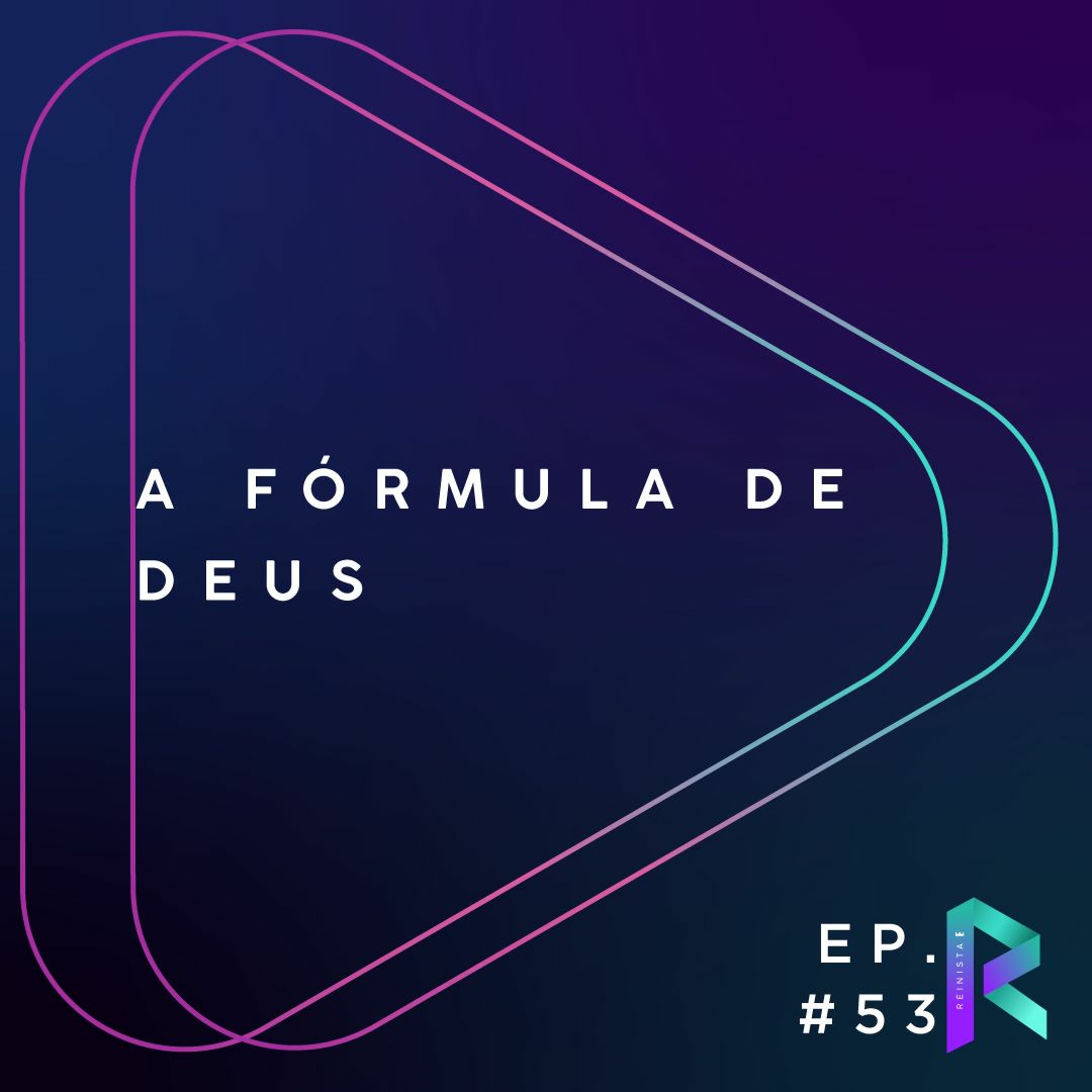 #53 A FÓRMULA DE DEUS episode artwork