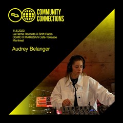 RA Community Connections Montreal - Audrey Belanger @ Shift Radio
