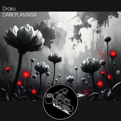 CODBL101 Draku - Dark Plantasia