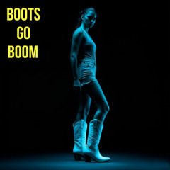 BOOTS GO BOOM