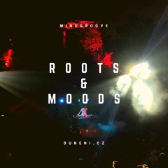Roots & Moods