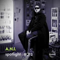 fhainest Spotlight #72 - A.N.I.