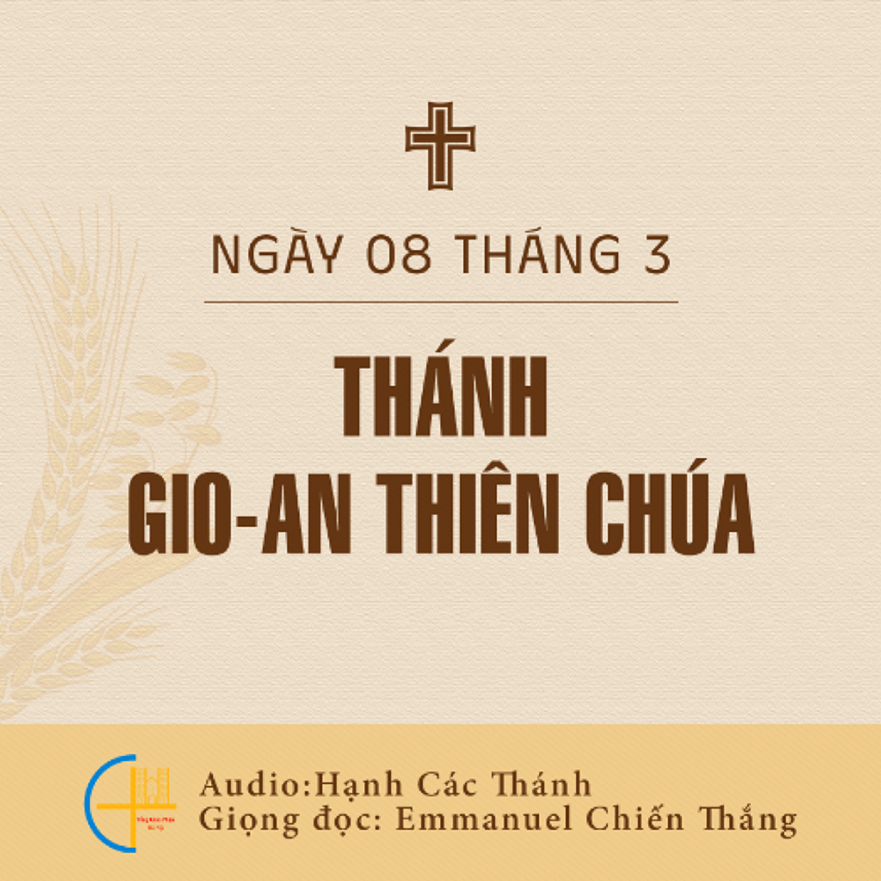 Ngày 08-3: Thánh Gio-an Thiên Chúa, Tu sĩ episode artwork