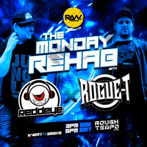 RAWDNB Presents The Monday Rehab The Ragga Twins Reddeye B2b Rogue-T Marvin Dubs MC Stimulator