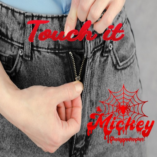 touch it