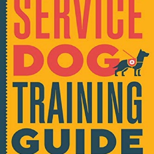 stream-episode-download-pdf-service-dog-training-guide-a-step-by