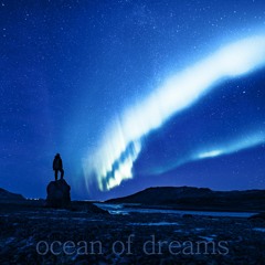 ocean of dreams