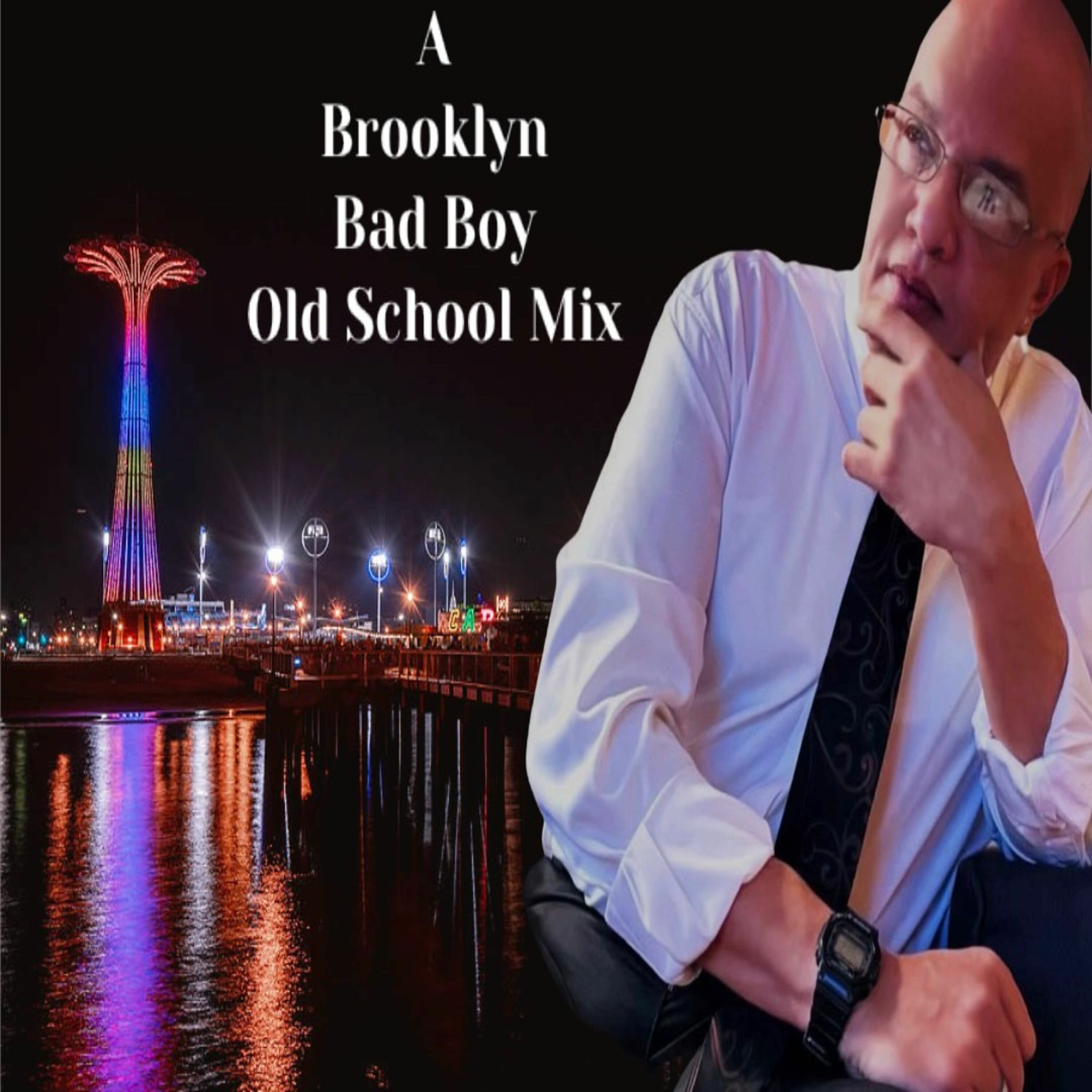 DJ L.G A BROOKLYN BAD BOY OLD SCHOOL MIX (THE REMIX) episode artwork