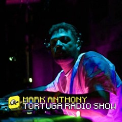 Mark Anthony - Tortuga Radio Show