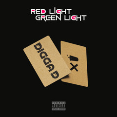 Digga D - Red Light Green Light