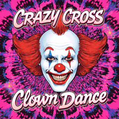 Clown Dance (Vip Mix)