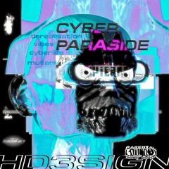 CYBER PARASIDE hard techno met early derealisation vibes mashup .zaz