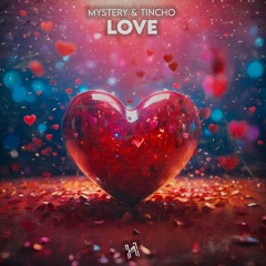 Mystery & Tincho - Love (HRZ004)