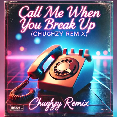 Selena Gomez, benny blanco, Gracie Abrams - Call Me When You Break Up (Chughzy Remix)