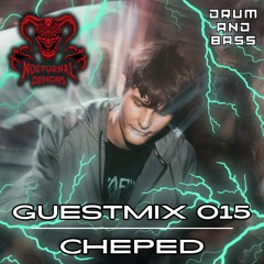 NOCTURNAL DEMONS // GUESTMIX - CHEPED