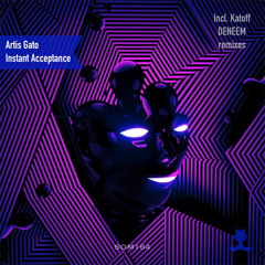 Artis Gato - Instant Acceptance (Katoff Remix)