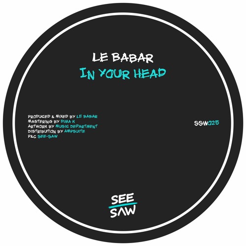 PREMIERE: Le Babar - In Your Head [See-Saw]