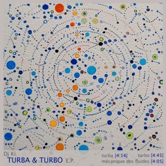 Turba & Turbo E.P. [Djane Ki]