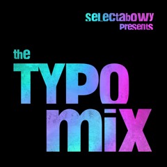 The Typo Mix