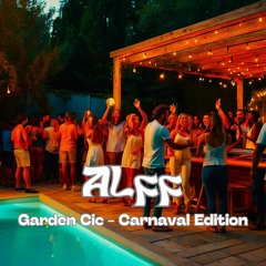 Alff @ Garden Cic Carnaval Edition (5am set)