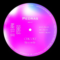 PEDRAS - CHICOEZ