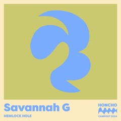 Campout Mix Series: Savannah G