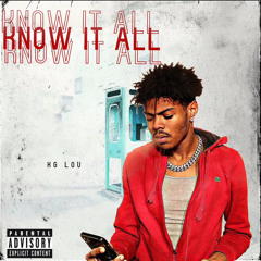 KG Lou- Know It All
