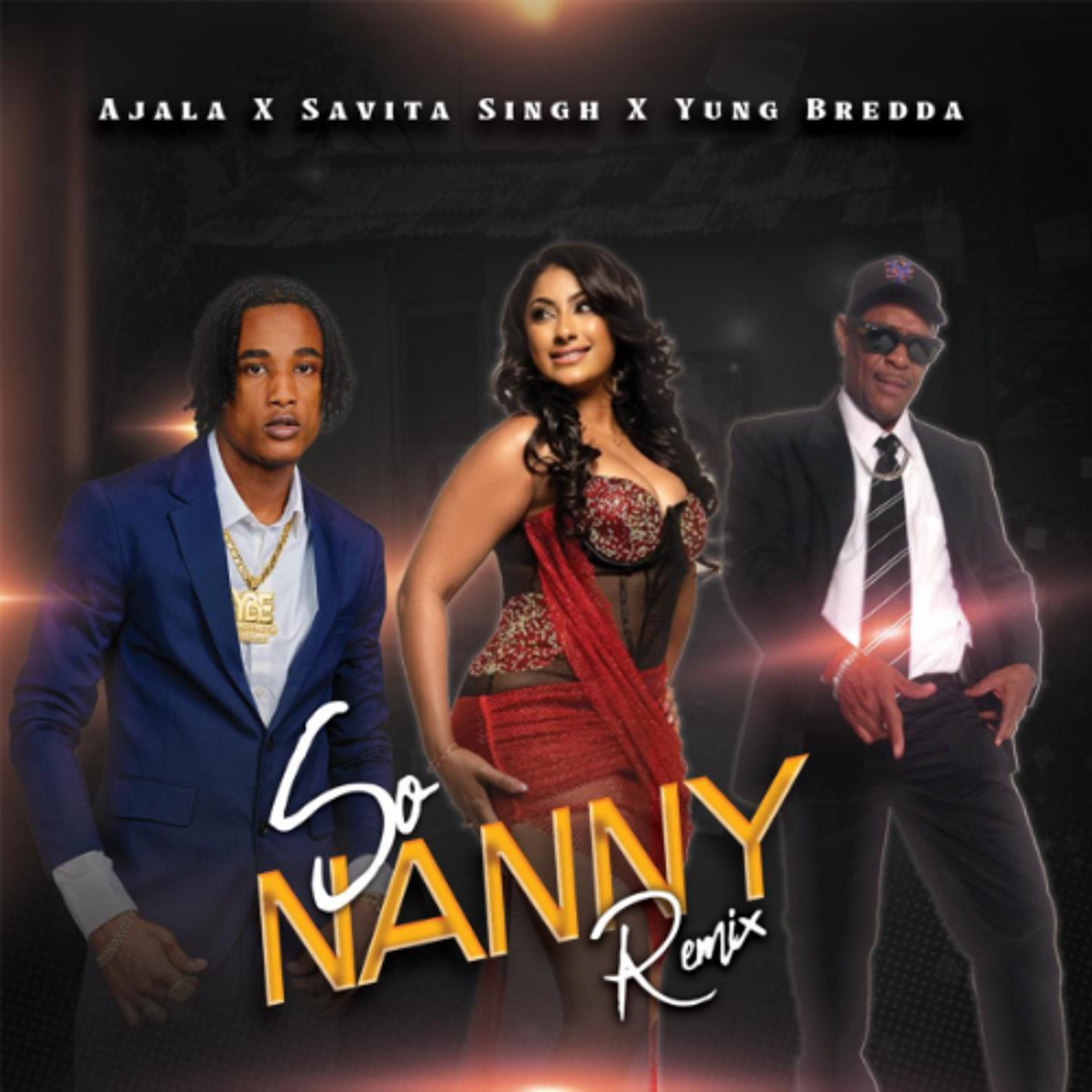 Ajala x Savita Singh x Yung Bredda - So Nanny (Remix) episode artwork