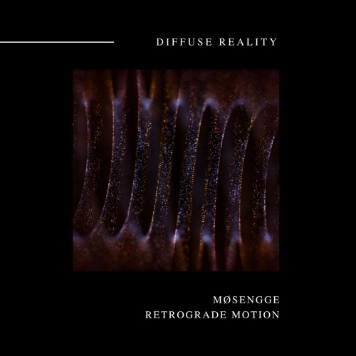 Møsengge - Retrograde Motion