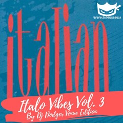 Italo Vibes Vol. 03 Venue Style Dj Dodger (Tracklist in description + FreeDL)